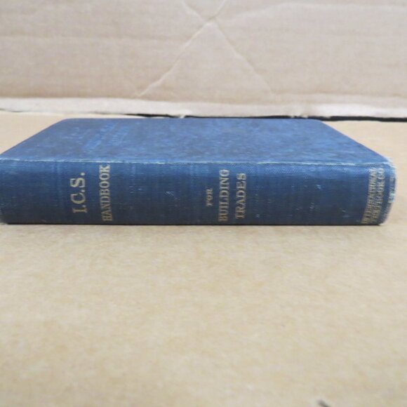 1914 ICS Building Trades Handbook HC Vintage Construction Trades - Picture 5 of 14